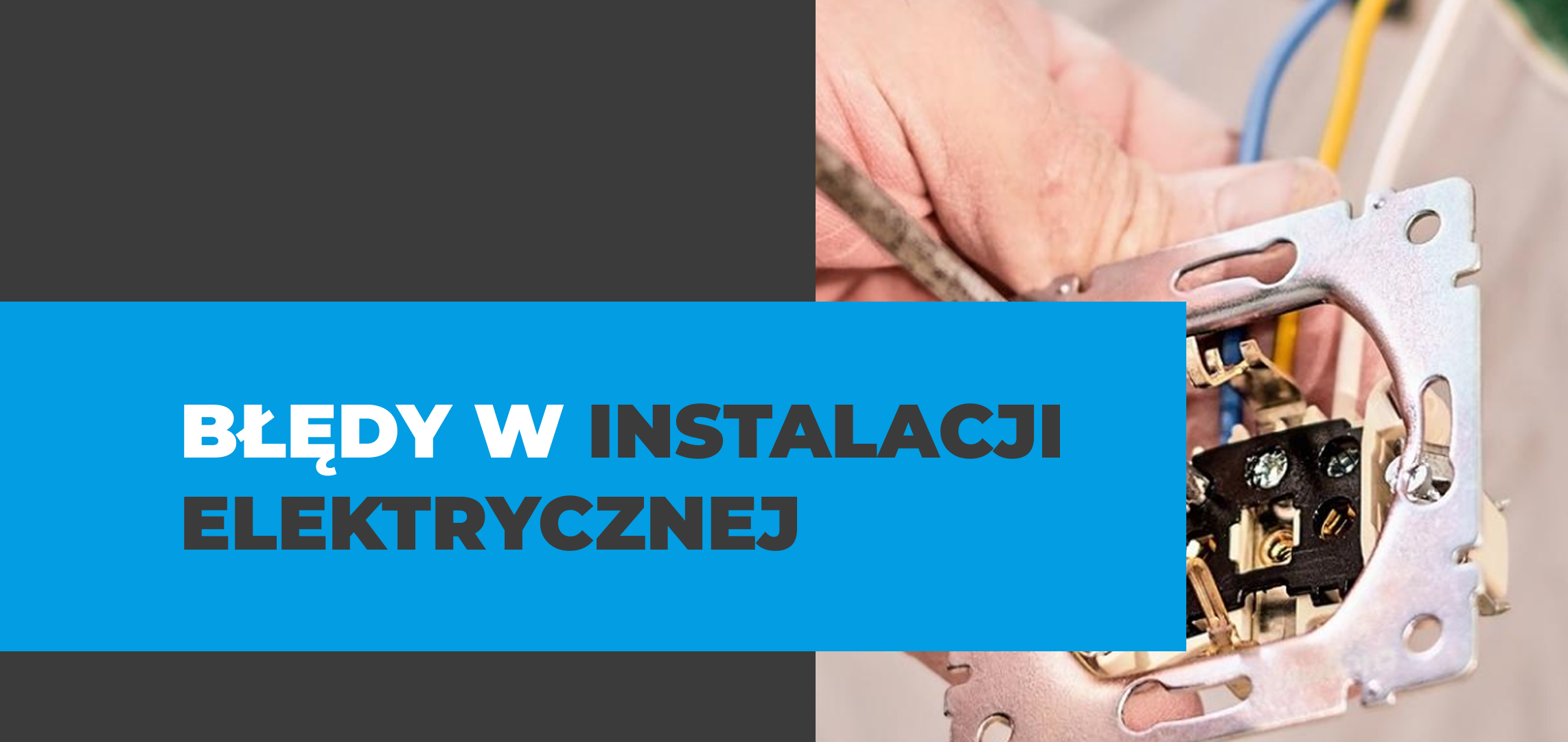 Błędy w instalacji elektrycznej